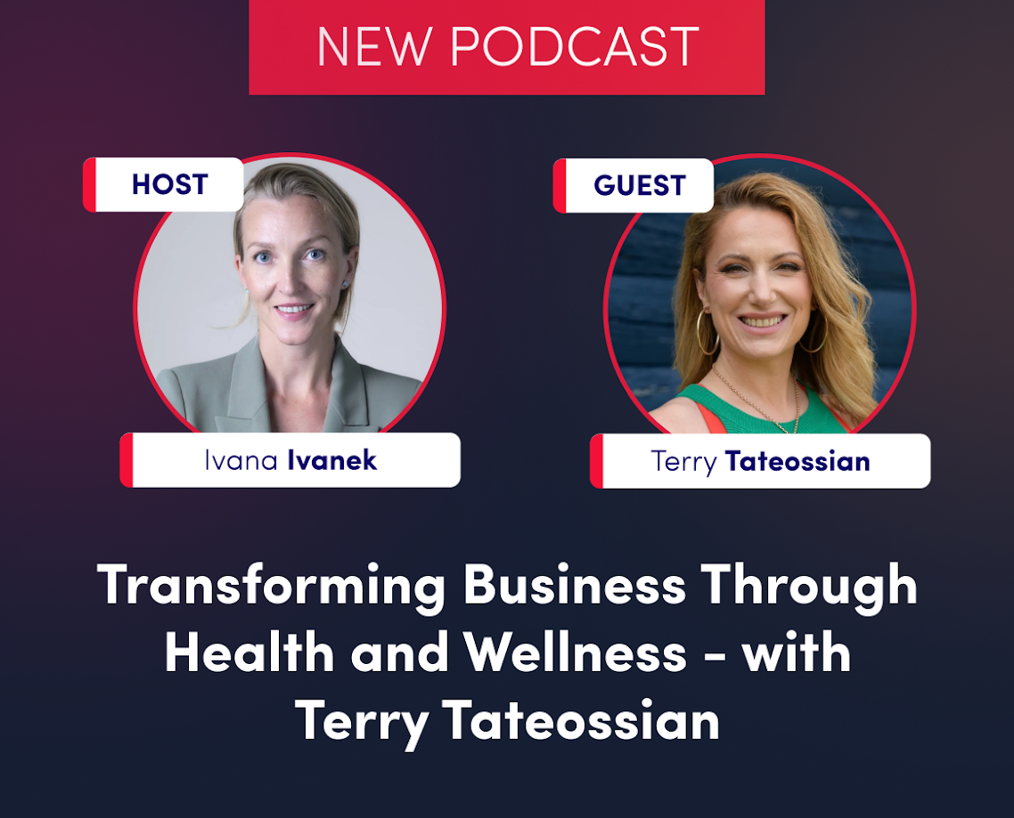 Guest Podcast: Transforming Business Through Health and Wellness – with Terry Tateossian thumbnail