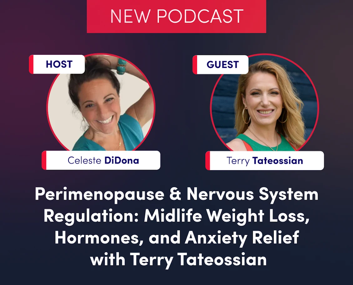 Guest Podcast. Perimenopause & Nervous System Regulation: Midlife Weight Loss, Hormones, and Anxiety Relief with Terry Tateossian thumbnail