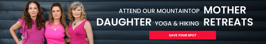 Mother Daughter Yoga Retreats, Mother Daughter Wellness Retreats