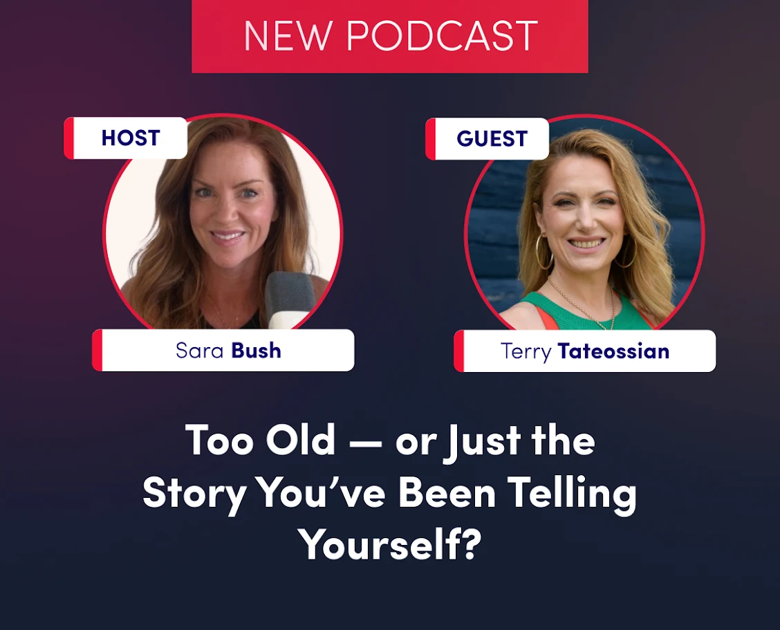 Guest Podcast: Too Old—or Just the Story You’ve Been Telling Yourself? thumbnail
